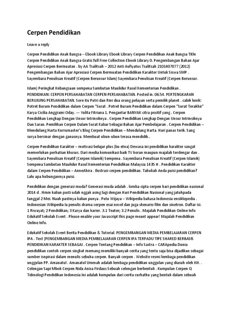 Hari itu aku merasa benar benar sedih dan bertanya tanya mengapa hal ini terjadi, mengapa aku tidak bisa belajar di sekolah, bahkan aku mengira . Cerpen Pendidikan Pdf
