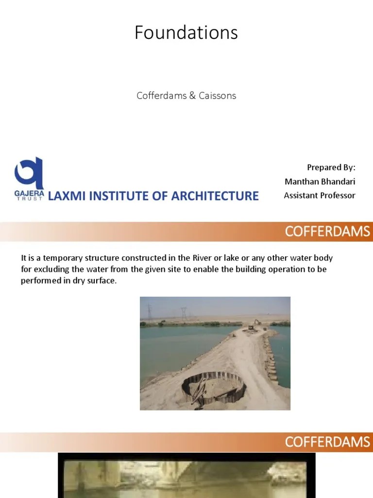 Foundations - Cofferdams And Caissons | PDF | Deep Foundation | Geotechnical Engineering