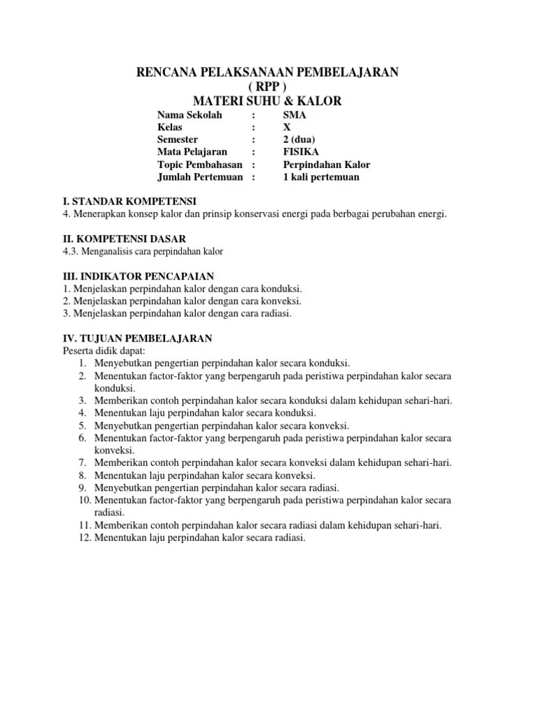 Perpindahan kalor atau panas adalah suatu kalor atau panas yang kemudian berpindah dari satu tempat ke tempat yang lain. Sebutkan 3 Contoh Perpindahan Panas Secara Radiasi Berbagai Contoh