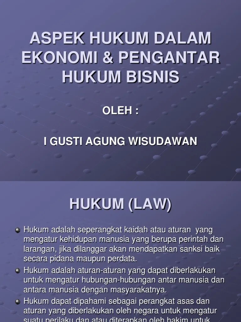 ➢ ketua kelas dipilih oleh . Materi Kuliah Pengantar Hukum Bisnis - A