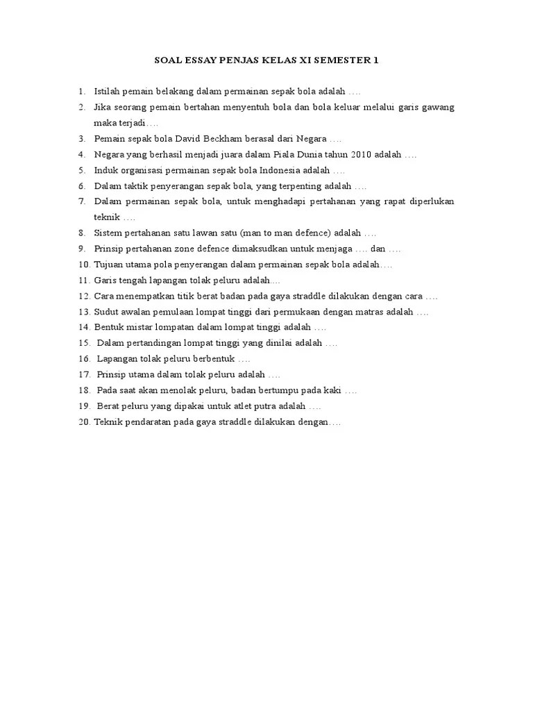 Write a persuasive essaycontoh soal essay sanitasi hygiene dan keselamatan kerjaessay my life 10 years from nowtips and tricks for writing an essayessay . Soal Essay Penjas Kelas Xi Semester 1 Pdf