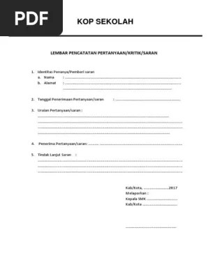 Harus lebih tegas lagi yah kak j. Lembar Pencatatan Pertanyaan Kritik Dan Saran Pdf