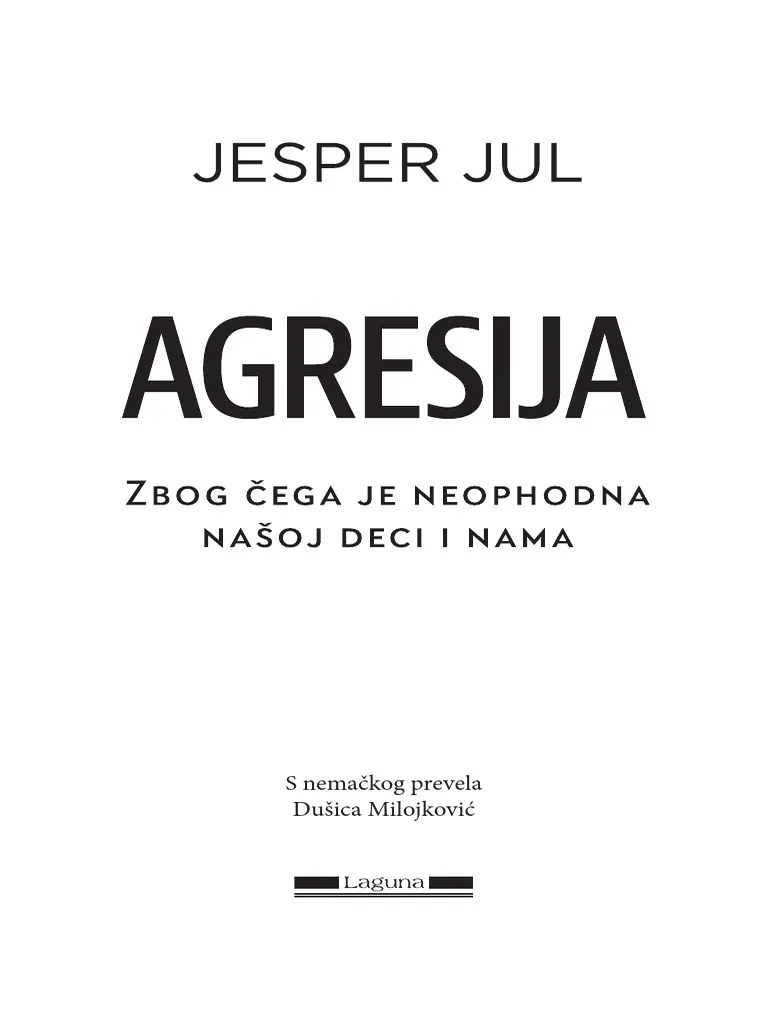 Agresija Zbog Cega Je Neophodna Nasoj Deci I Nama | PDF