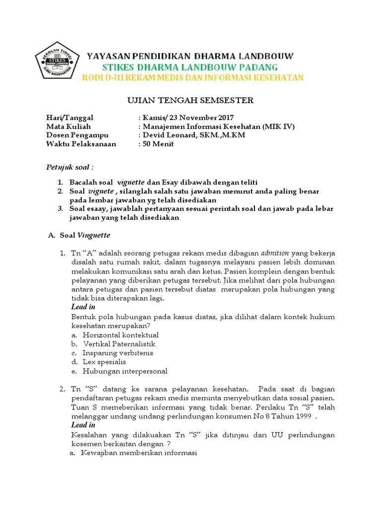 Karena kepraktisan dokumen rekam medis tadi, bagian filing dan distribusi tidak begitu dibutuhkan. Contoh Soal Rekam Medis Dan Jawabannya - Contoh Soal Terbaru