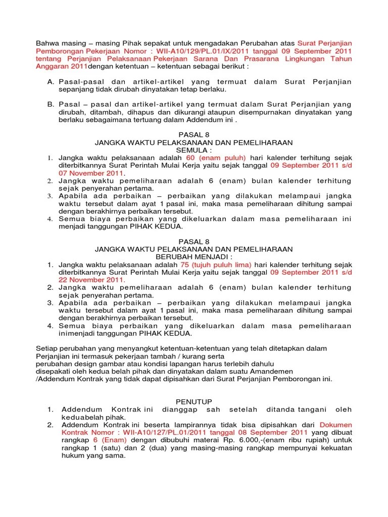 Dalam perjanjian kontrak, mungkin pernah ada situasi yang menuntut adanya perubahan dalam kesepakatan lewat adendum. Contoh Addendum Perjanjian Kerja Karyawan