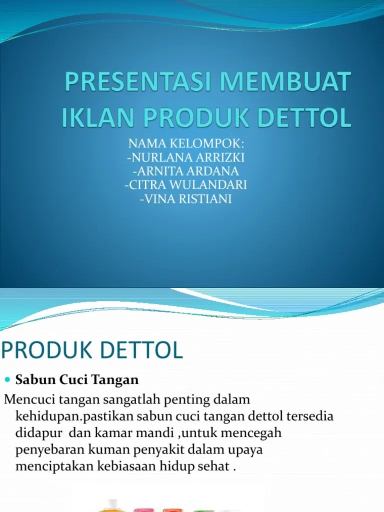 Presentasi Membuat Iklan Produk Dettol | PDF