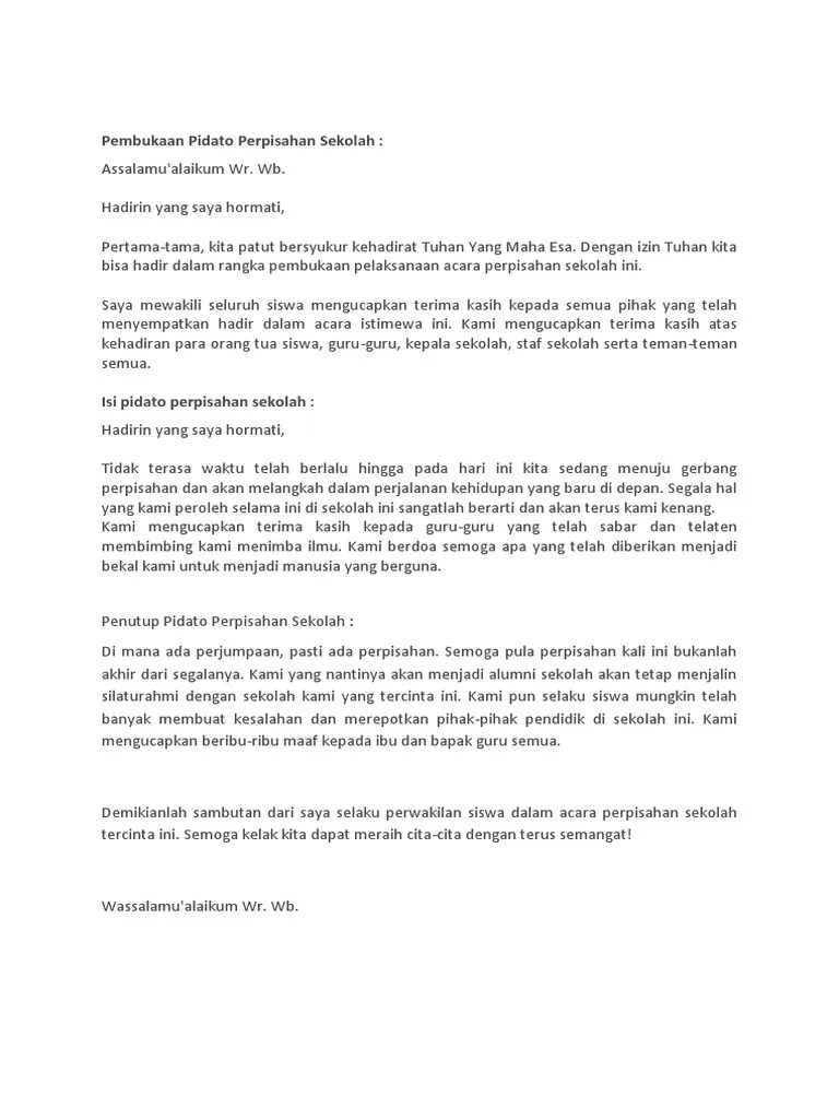 Bapak kepala sekolah sma n 1 semarang ingkang dahat kinurmatan, bapak ibu guru saha karyawan ingkang kula hormati, tamu undangan ingkang kula hormati, uga mboten katalumpen rencang rencang sedaya ingkang kula tresnani, puji syukur dhumateng gusti ingkang maha … Pembukaan Pidato Perpisahan Sekolah Pdf