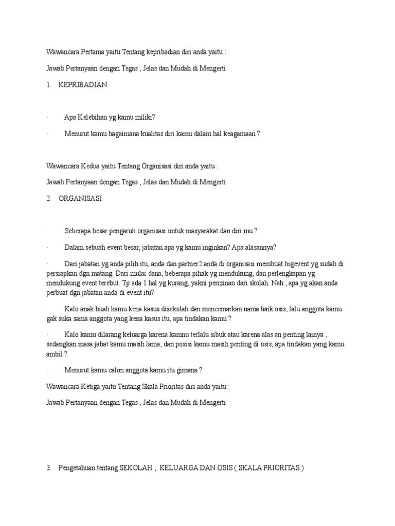 osis merupakan kependekan dari organisasi siswa intra sekolah. Wawancara Pertanyaan Untuk Calon Ketua Osis 1 2