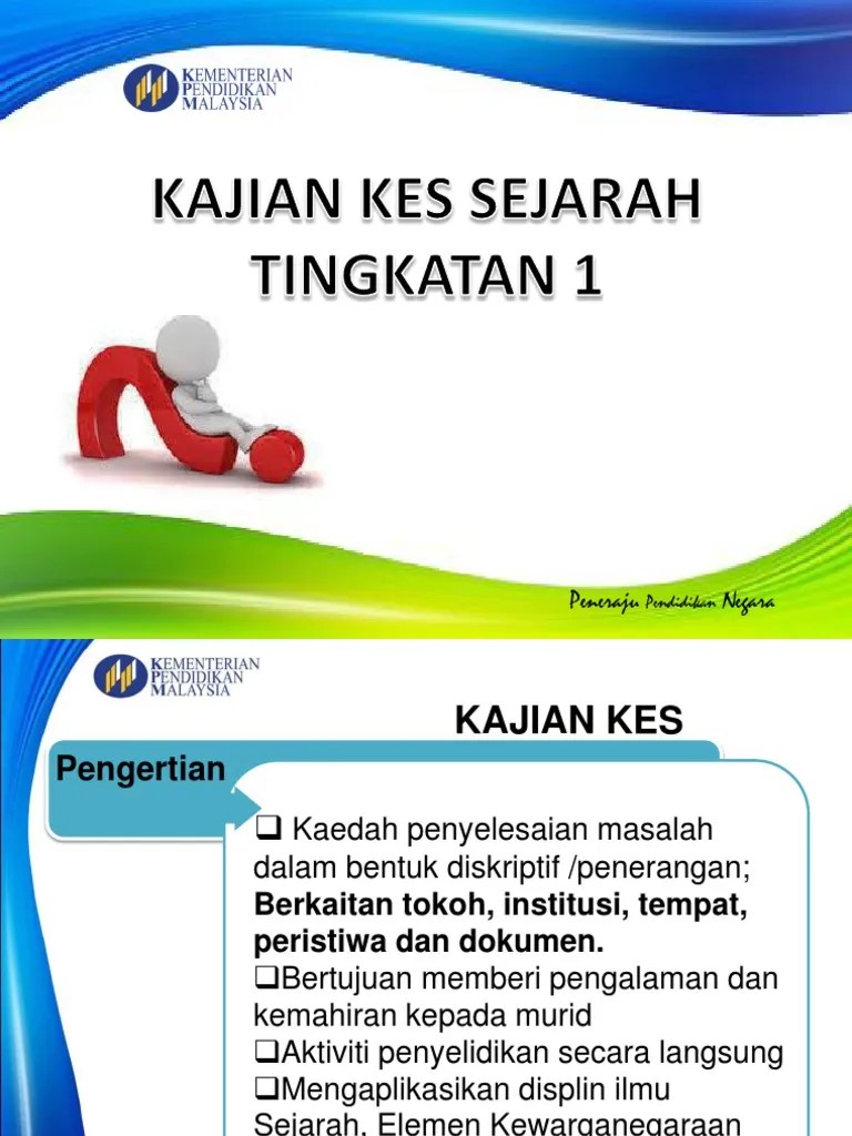 Contoh Kajian Kes Sejarah Tingkatan 1 2021 - 1