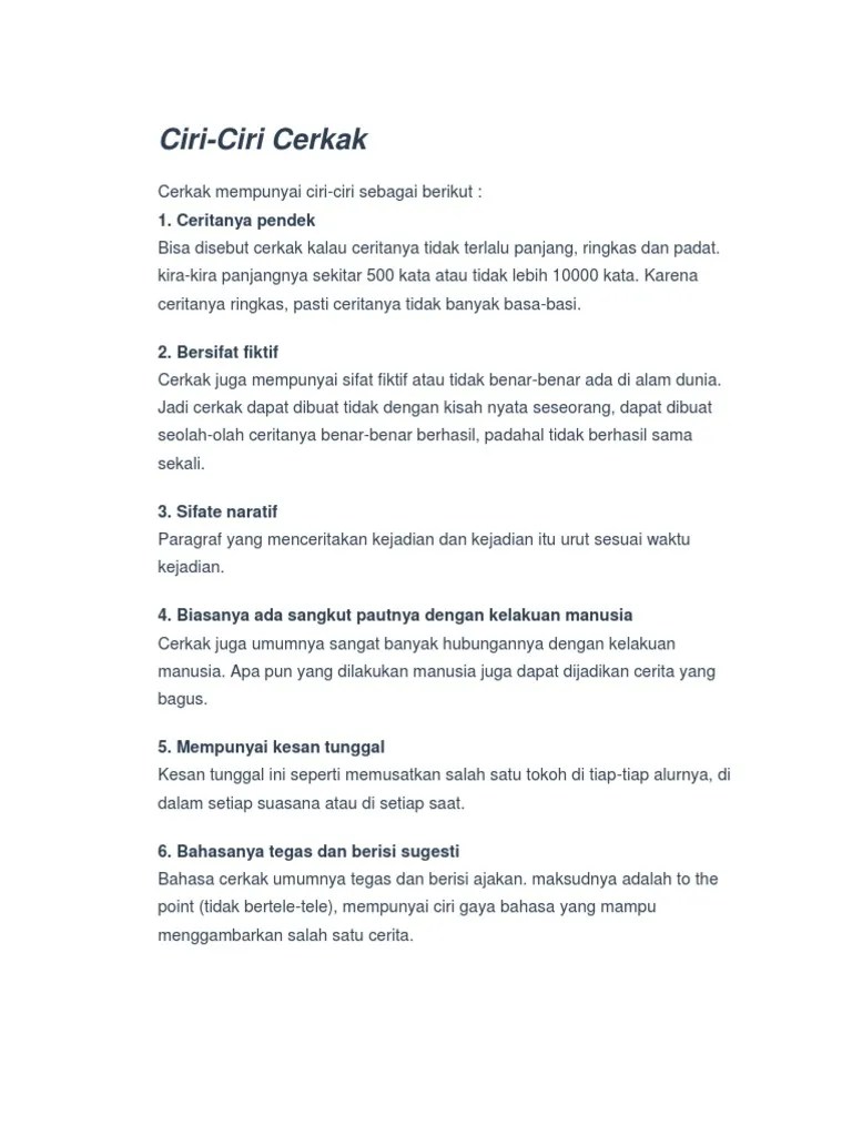 Jenis karya sastra cerita pendek lebih dikenal umum dengan singkatan cerpen. Ciri Ciri Cerkak Pdf