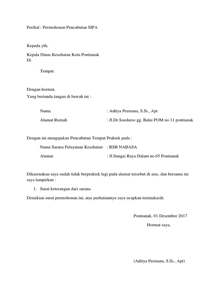 Untuk surat permohonan tidak ada format khusus, silahkan buat permohonan. Surat Pencabutan Sipa