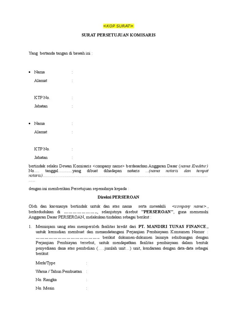 Contoh Surat Persetujuan Dewan Komisaris 2014 Cute766 Jakarta ____ _____ _____ _____ Ketua Dewan Komisaris _____ Komisaris _____ Komisaris Untuk download draf surat di atas format MS Word silahkan ikuti link berikut.