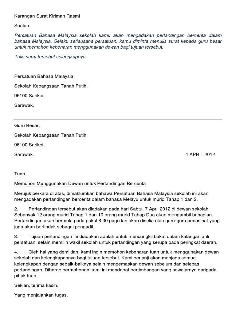 Oleh karena itu, kami selaku panitia pelaksana kegiatan bermaksud memohon izin untuk mengadakan kegiatan dan menggunakan lapangan dan gedung serbaguna rw 05 tersebut agar acara kegiatan ini dapat. Surat Kiriman Rasmi - Memohon Menggunakan Dewan