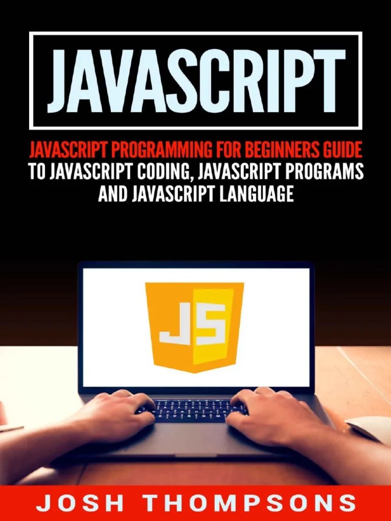 Javascript - Javascript Programming For Beginners Guide To Javascript ...