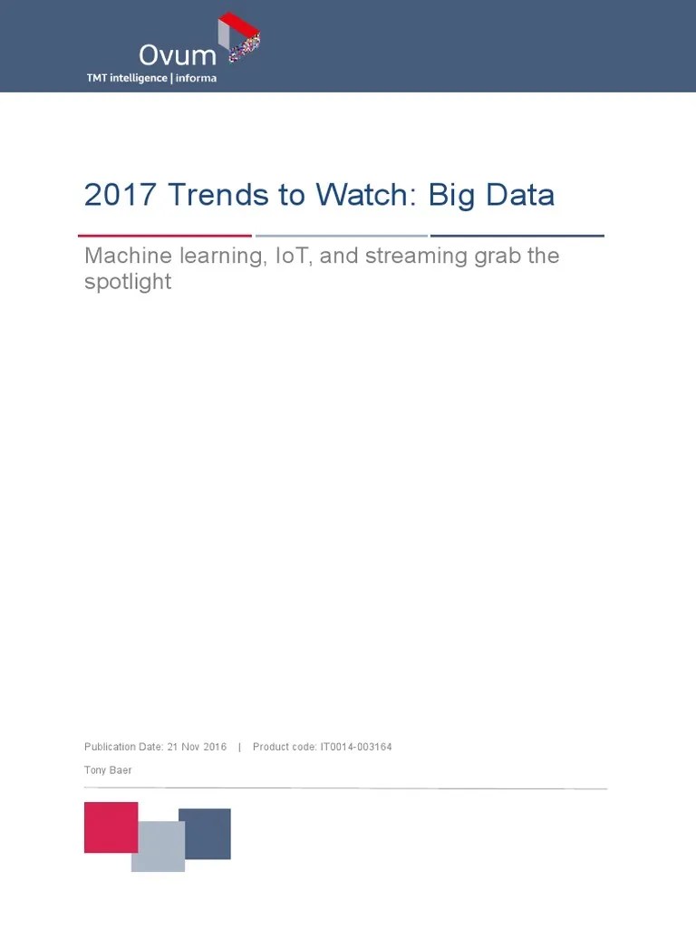 2017 Trends To Watch Big Data | PDF | Big Data | Apache Spark