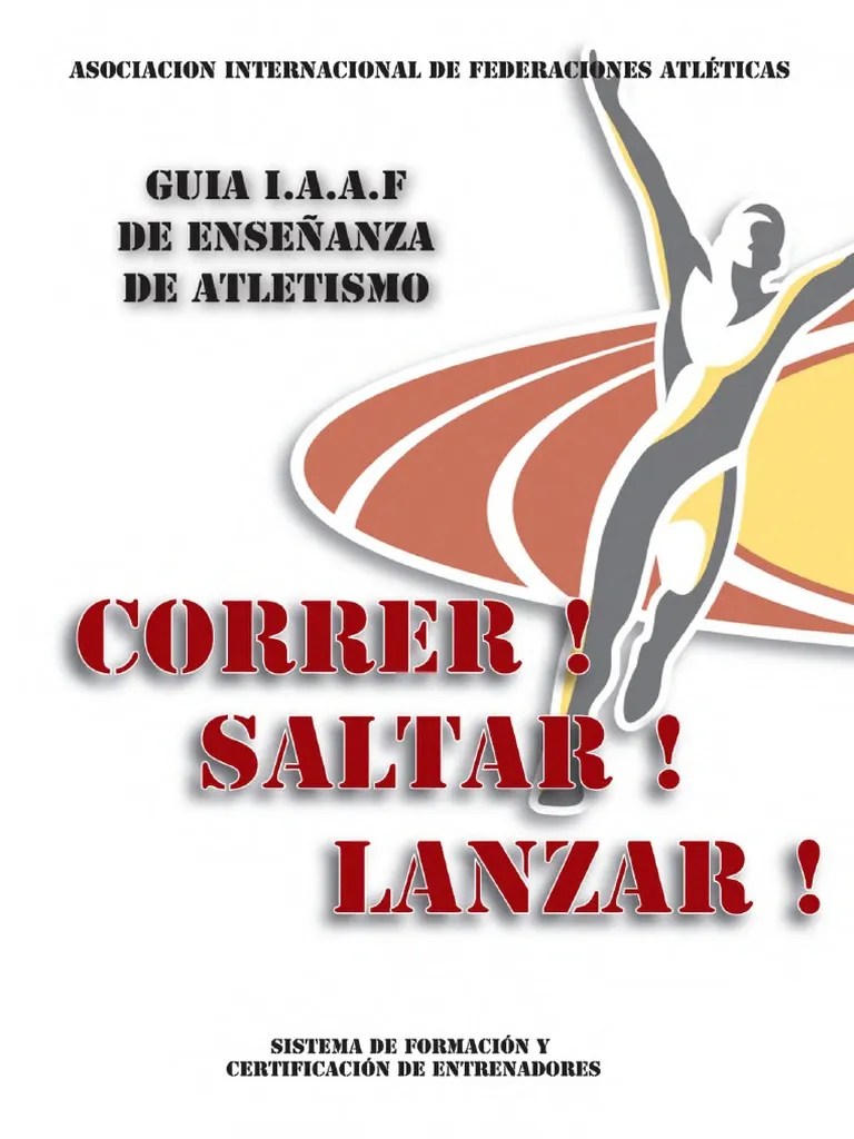 Los juegos, por sus características e . Correr Saltar Lanzar Libro Atletismo Pdf Corriendo Deporte Del Atletismo