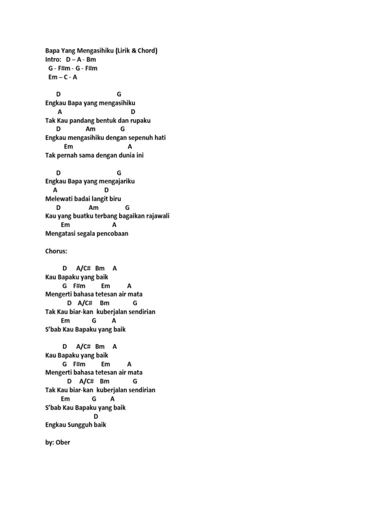 Kumpulan kunci gitar dan lirik lagu rohani by rkamerad. Bapa Yang Baik Chord