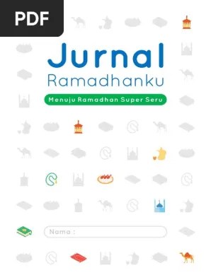 Salah satu contoh orang yang memberikan makanan untuk berbuka puasa kepada orang lain akan mendapatkan pahala seperti orang yang berpuasa tanpa . Jurnal Ramadhan Anak Pdf