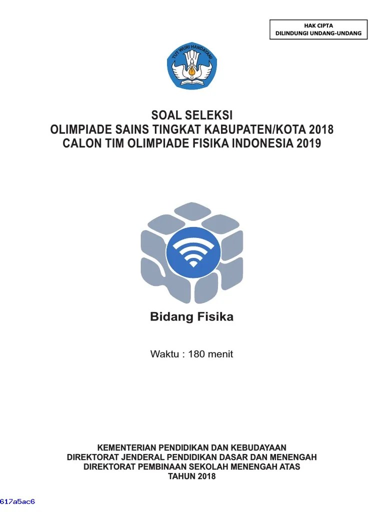 15 full pdfs related to this paper. Soal Osk Fisika 2018