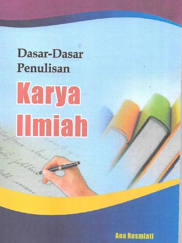 Dasar-Dasar Penulisan Ilmiah | PDF