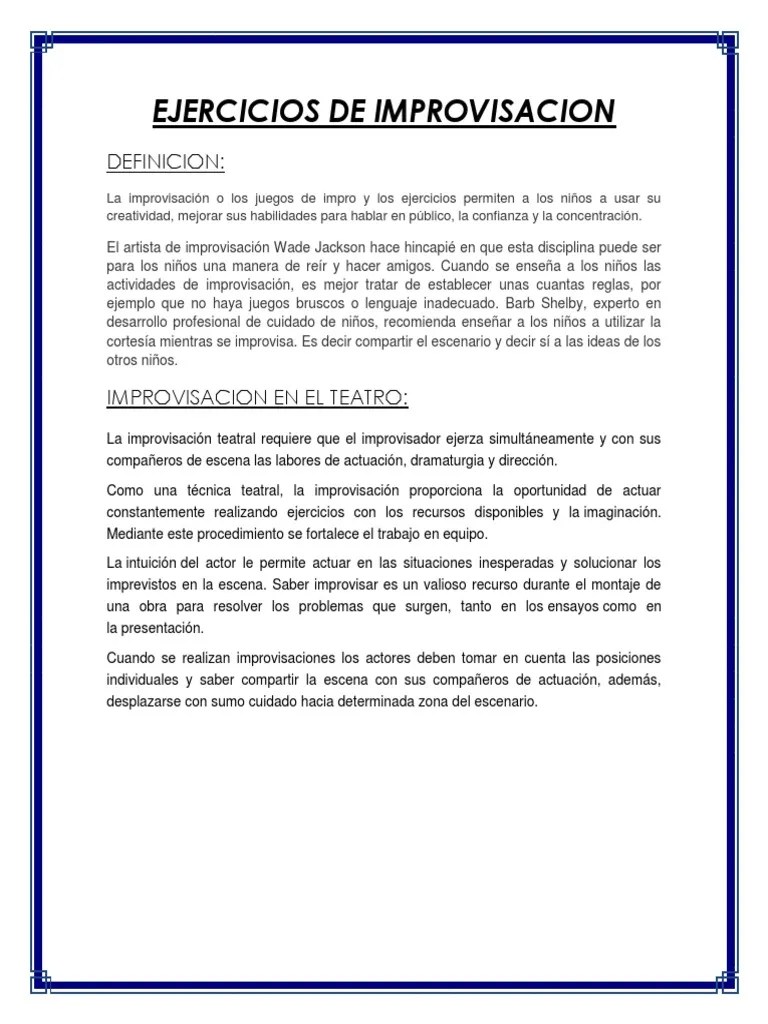 Estos juegos serán el puntapié perfecto para introducir tanto a los niños como a los grandes en los juegos teatrales o juegos creativos. Ejercicios De Improvisacion En El Teatro Planeta Tareas Pdf Improvisacion Ocio
