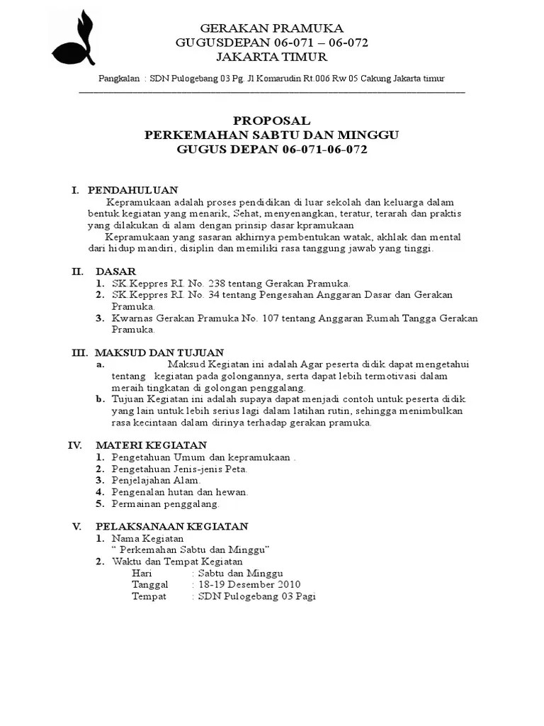 Supaya dapat menjadi contoh untuk peserta didik yang lain untuk . Contoh Proposal Kegiatan Perkemahan Pramuka Penggalang Barisan Contoh