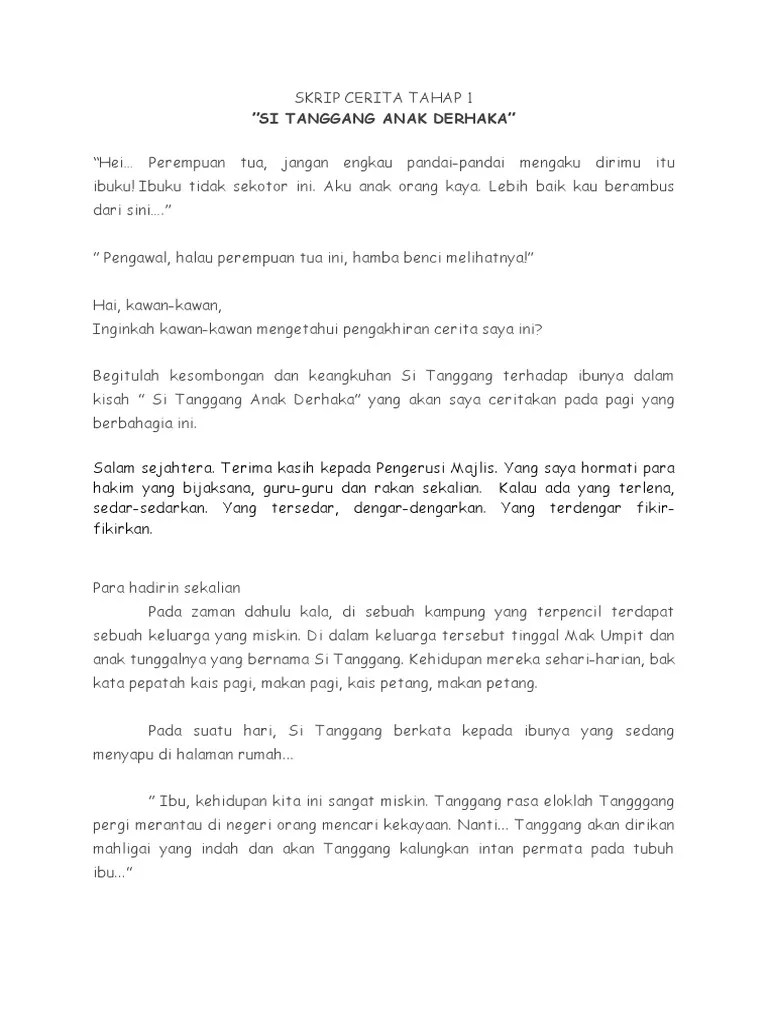 Pada suatu hari, si tanggang terlihat sebuah kapal besar berlabuh di. Skrip Cerita Tahap 1 Pdf