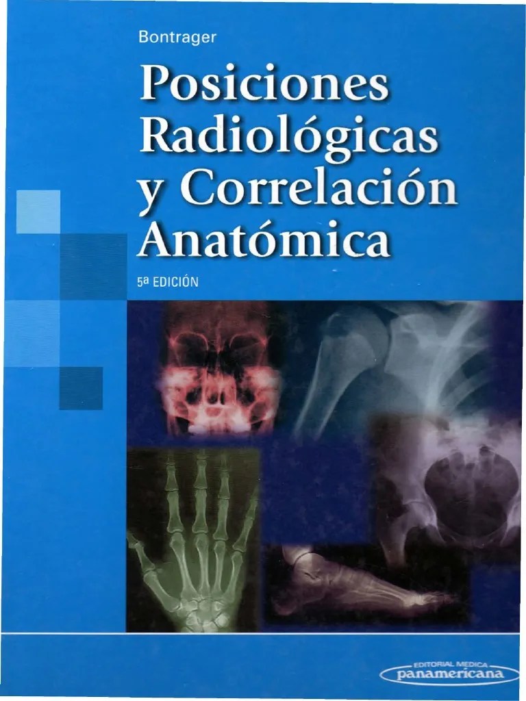 Arriba hay una portada de libro interesante que coincide con el título bontrager manual de. Libro Posiciones Radiologicas Bontrager Pdf Gratis - Amazon Com Manual De Posiciones Y Tecnicas ...