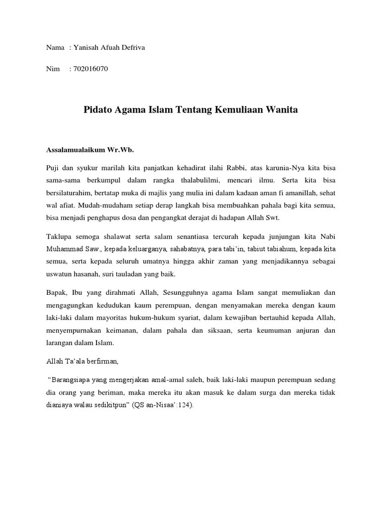 Semoga bermanfaat dan bisa menjadi rujukan dan bahan persiapan sebelum berpidato. Contoh Pidato Agama Islam Singkat Tentang Kemuliaan Wanita
