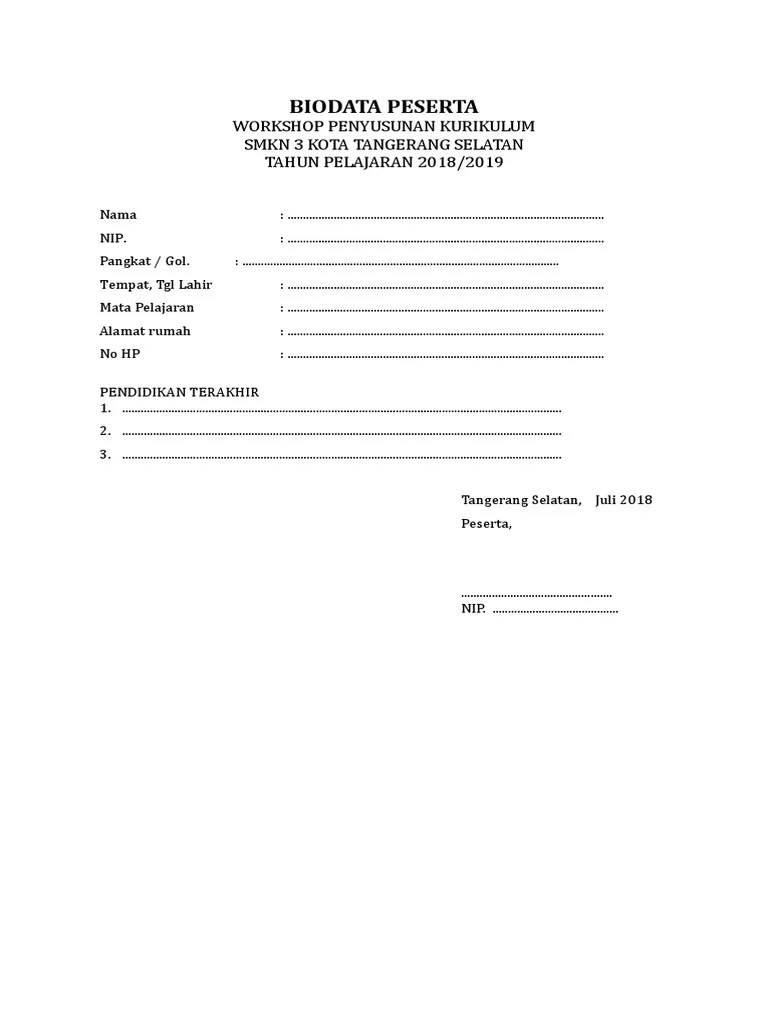 Dalam kesempatan ini kami mencoba memberikan sebuah contoh format biodata peserta pelatihan guru mengikuti kegiatan pelatihan/diklat . Biodata Narasumber Dan Peserta Pdf