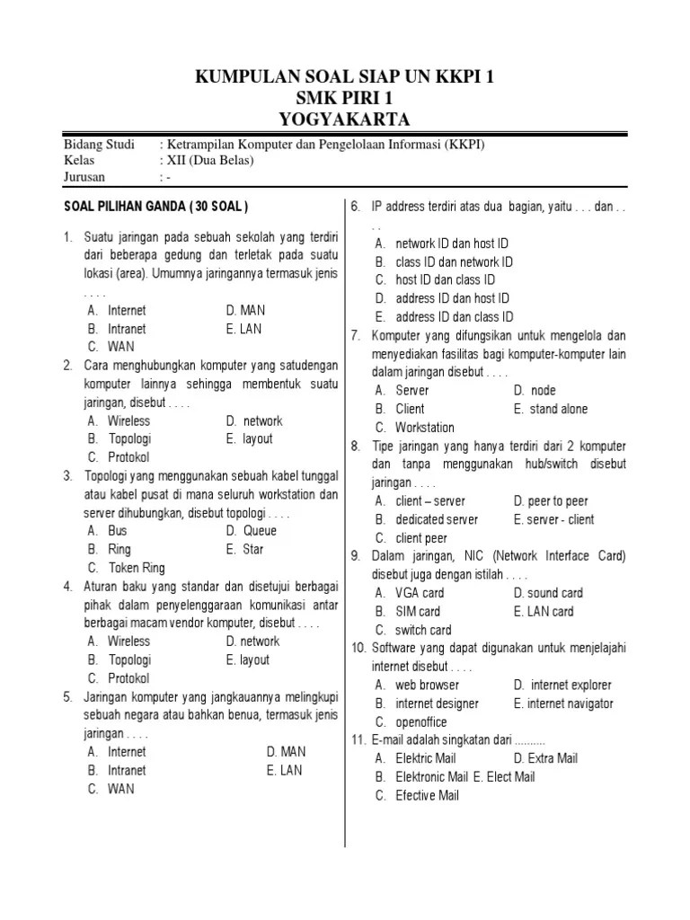Berikut, model soal mid prakarya dan kewirausahaan (kwu) kelas 11 semester satu menggunakan kunci jawabannya buat anak didik sma/ma/smk/mak/ . Soal Kkpi Pdf