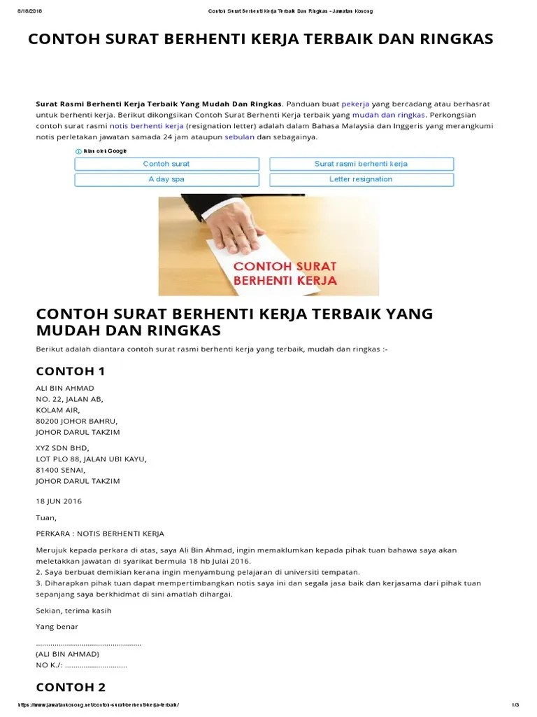 Khas untuk mereka yang nak berhenti kerja tapi masih pening nak buat surat rasmi di sini dikongsikan surat berhenti kerja yang mudah dan ringkas dalam bahasa melayu dan inggeris bagi notis perletakan jawatan sama ada 24. Contoh Surat Berhenti Kerja Terbaik Dan Ringkas