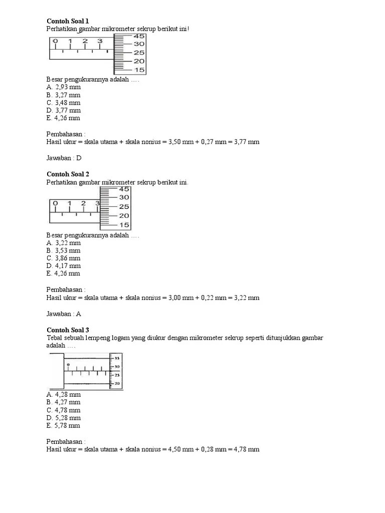 1 perhatikan gambar di bawah ini!hasil pengukuran tebal sebuah buku fisika menggunakan jangka s. Contoh Soal Jangka Sorong Mikrometer Pdf