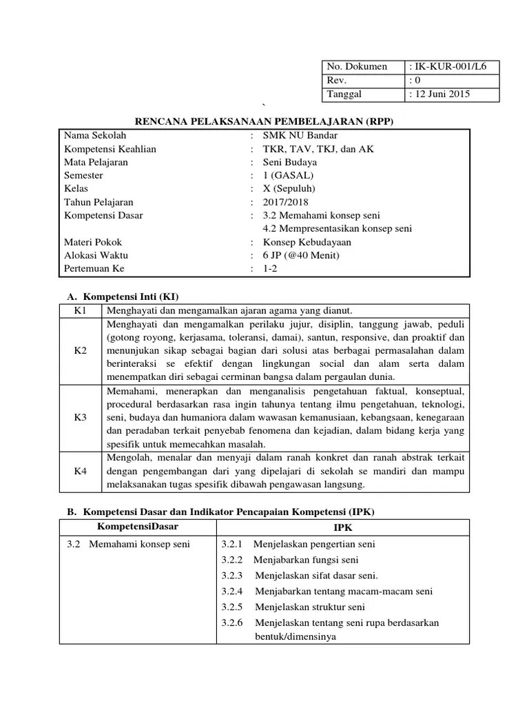 Silabus bahasa inggris kelas x semester 1 dan 2 oleh nusbi diposting pada oktober 3 2020 silabus pjok kelas xi sma ma kurikulum 2013 revisi 2019 kurikulum sosiologi belajar. Seni Budaya Kd 3 2 Dan 4 2