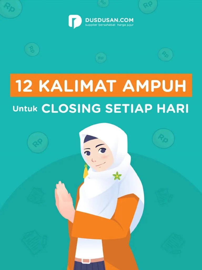 12 Kalimat Ampuh Untuk Closing Setiap Hari | PDF