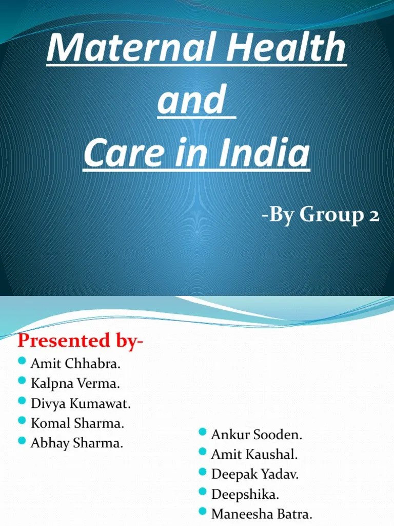 Final Maternal Health And Care In India | PDF | Maternal Death | Maternal Health
