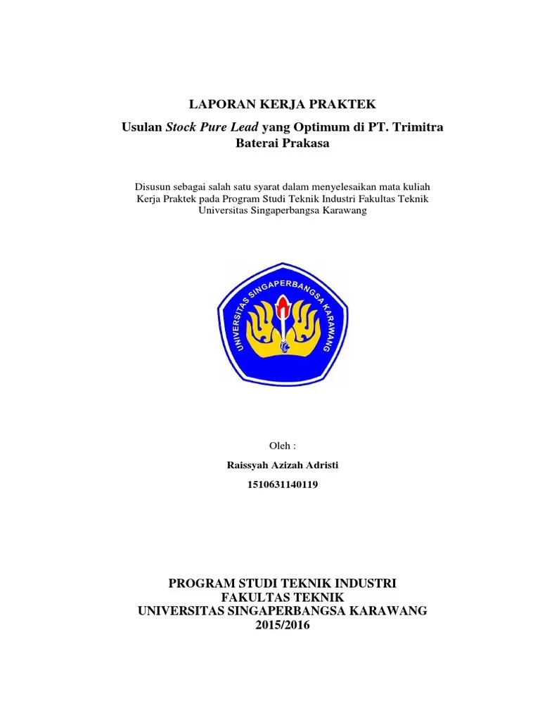 Warna cover laporan kerja praktek adalah biru tua (contoh dapat dilihat. Contoh Laporan Kerja Praktek Teknik Industri Pdf