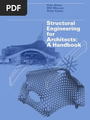 Structural Engineering For Architects A Handbook Pdf