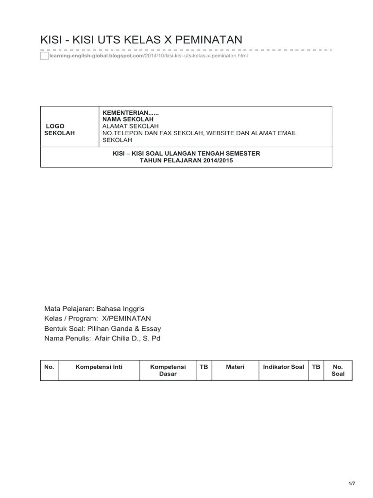 Demikianlah soal latihan uas / pas bahasa inggris peminatan kelas 10/ x jenjang sma/ma semester 1 kurikulum 2013 yang dapat saya bagikan, . Sampel Kisi Kisi Bahasa Inggris Peminatan Kelas X Pdf