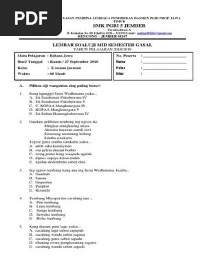 Sulitnya saat sudah hingga kepada bahasa krama, dan mudahnya saat ada bahasa jawa ngokonya. Soal Mid Bahasa Jawa Kls X Semua Jurusan Pdf