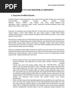 Sertifikat deposito adalah deposito berjangka yang bukti simpanannya dapat diperdagangkan. Akuntansi Sertifikat Deposito