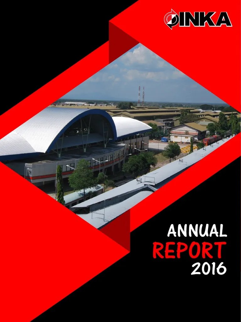 Annual Report Dan LK Audit 2016 PT INKA (Persero) | PDF