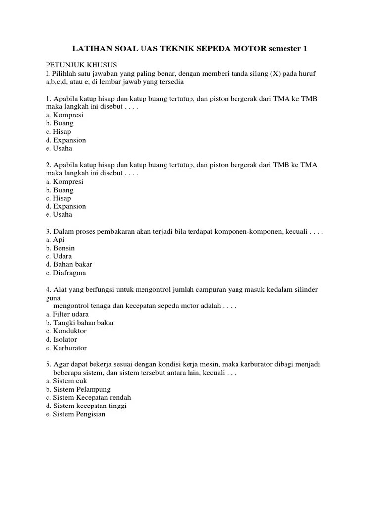 Artikel kelasnesia soal rpp smk buku guru dan siswa 2018 soal dan kunci jawaban mak soal 2017 sma kejuruan teori contoh soal stk ukk kurikulum 2013 2019 semester 1 silabus un uas uts pts soal dan pembahasan unbk ma matematika sejarah download kelas 10 soal uas juknis/juklak/pedoman kkm promes prota soal ujian nasional headline administrasi. Latihan Soal Uas Teknik Sepeda Motor Semester 1