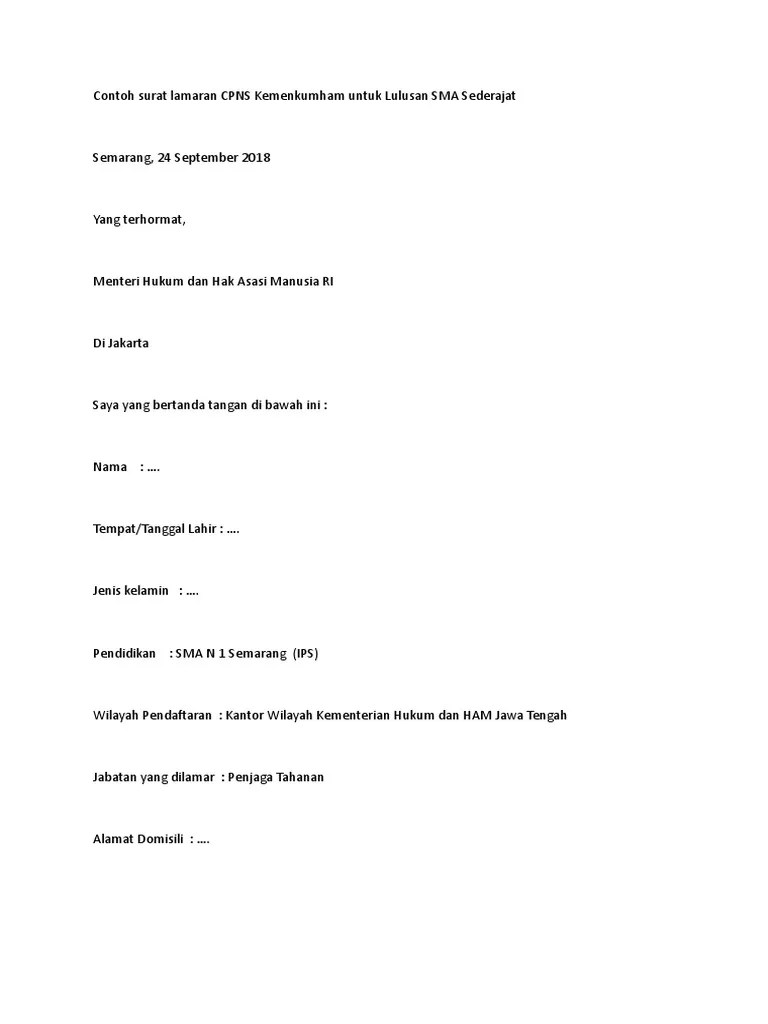 View contoh format surat lamaran cpns kemenkumham 2019 lulusan sma smk sederajat.docx from cis misc at islamic state university of north sumatra. Contoh Surat Lamaran Cpns Kemenkumham Untuk Lulusan Sma Sederajat Pdf
