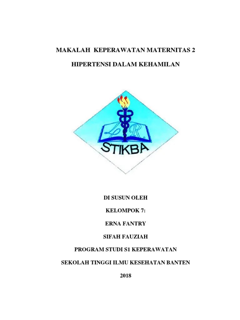 Dalam penulisan makalah ini, penulis banyak mendapatkan . Makalah Hipertensi Dalam Kehamilan 2018 Contoh Makalah
