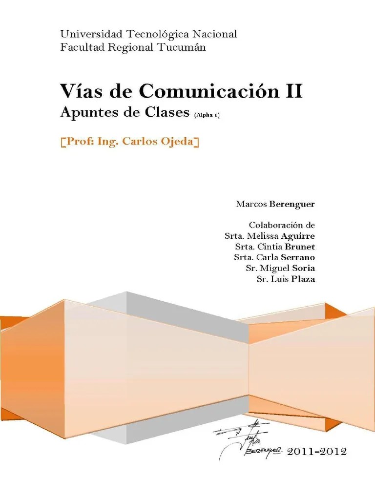 Vias De Comunicacion II (2012) - Prof. Ing. Ojeda - 1° PARTE | PDF