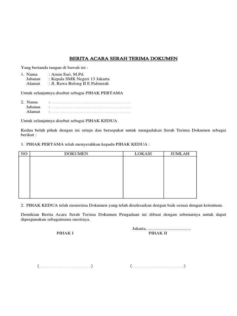 12.06.2016 · selepas sudah pasti hendak ke mahkamah mana, kumpulkan dokumen penting (bawa salinan asal dan fotostat 4 salinan setiap satu): Berita Acara Serah Terima Dokumen Pdf