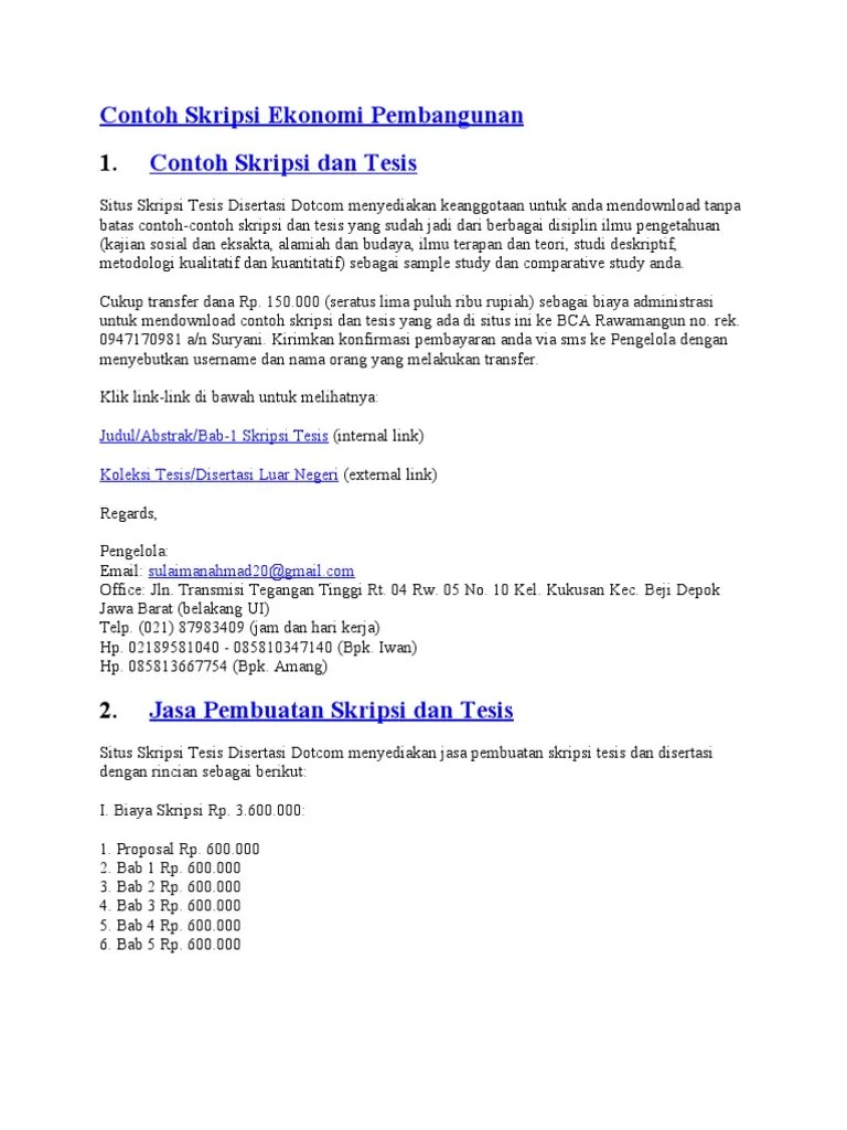Berdasarkan hal diatas mengenai pertumbuhan ekonomi dan perkembangan ekonomi di kabupaten jepara maka penulis memilih judul. Contoh Skripsi Ekonomi Pembangunan Pdf