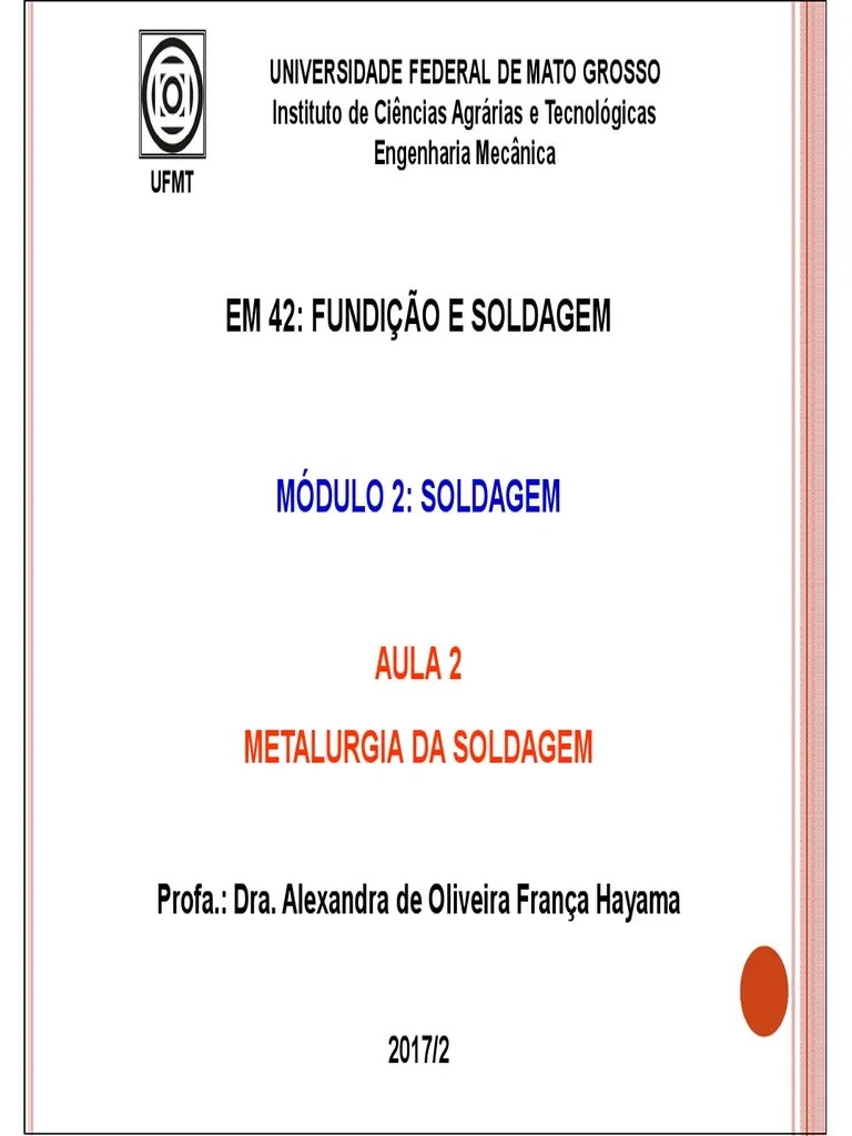 Aula 2 - Metalurgia Da Soldagem | PDF | Congelamento | Temperatura