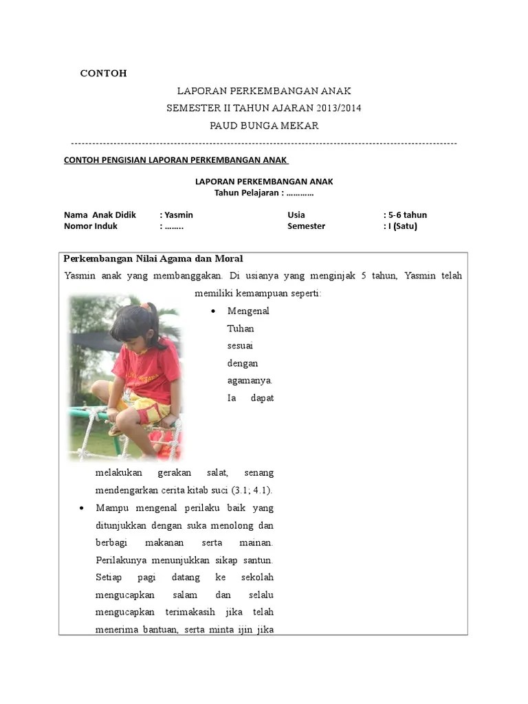Laporan perkembangan anak di tk diberikan secara uraian (deskripsi) yang . Contoh Laporan Perkembangan Anak Pdf
